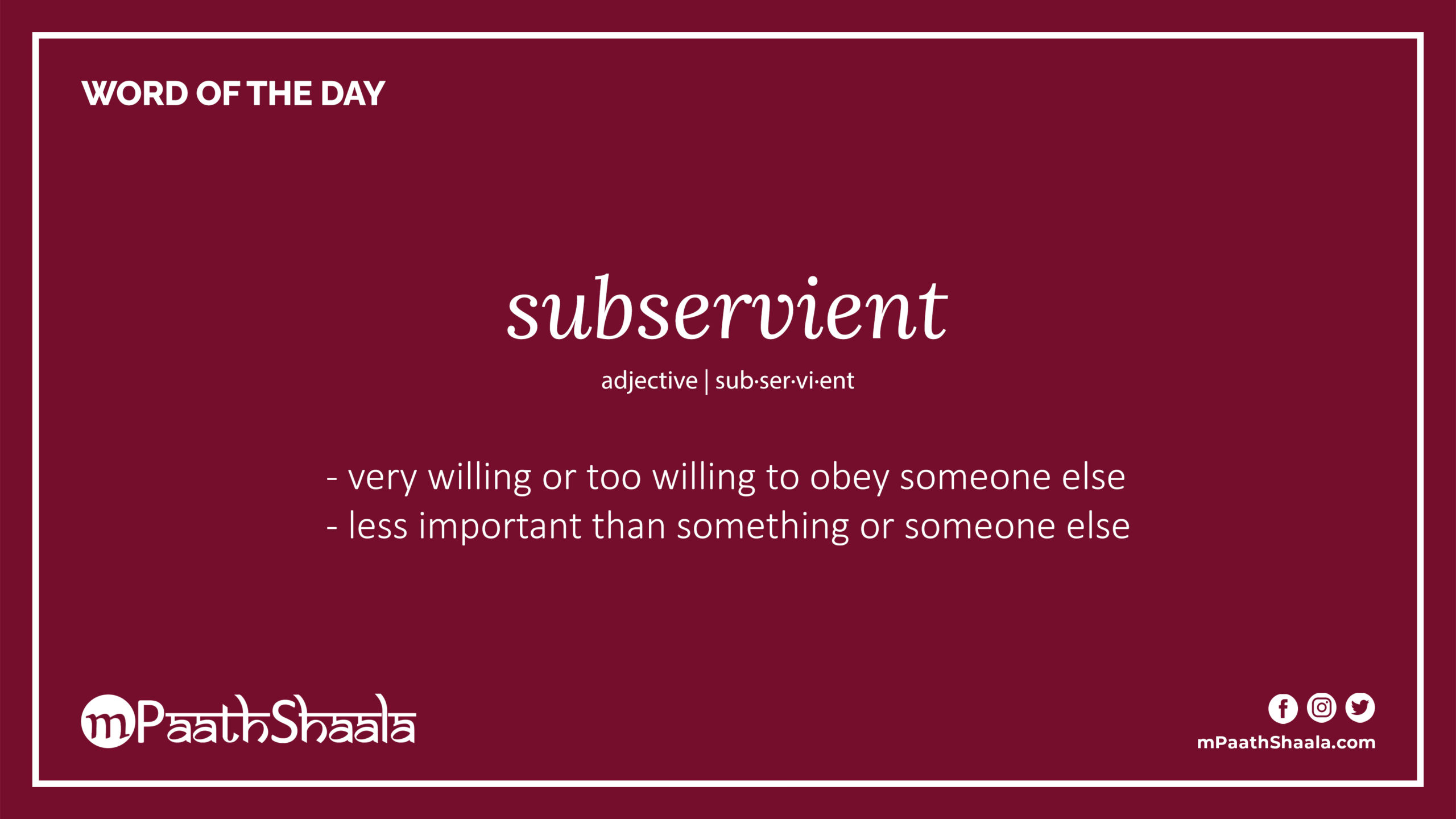 subservient Definition of subservient mPaathShaala
