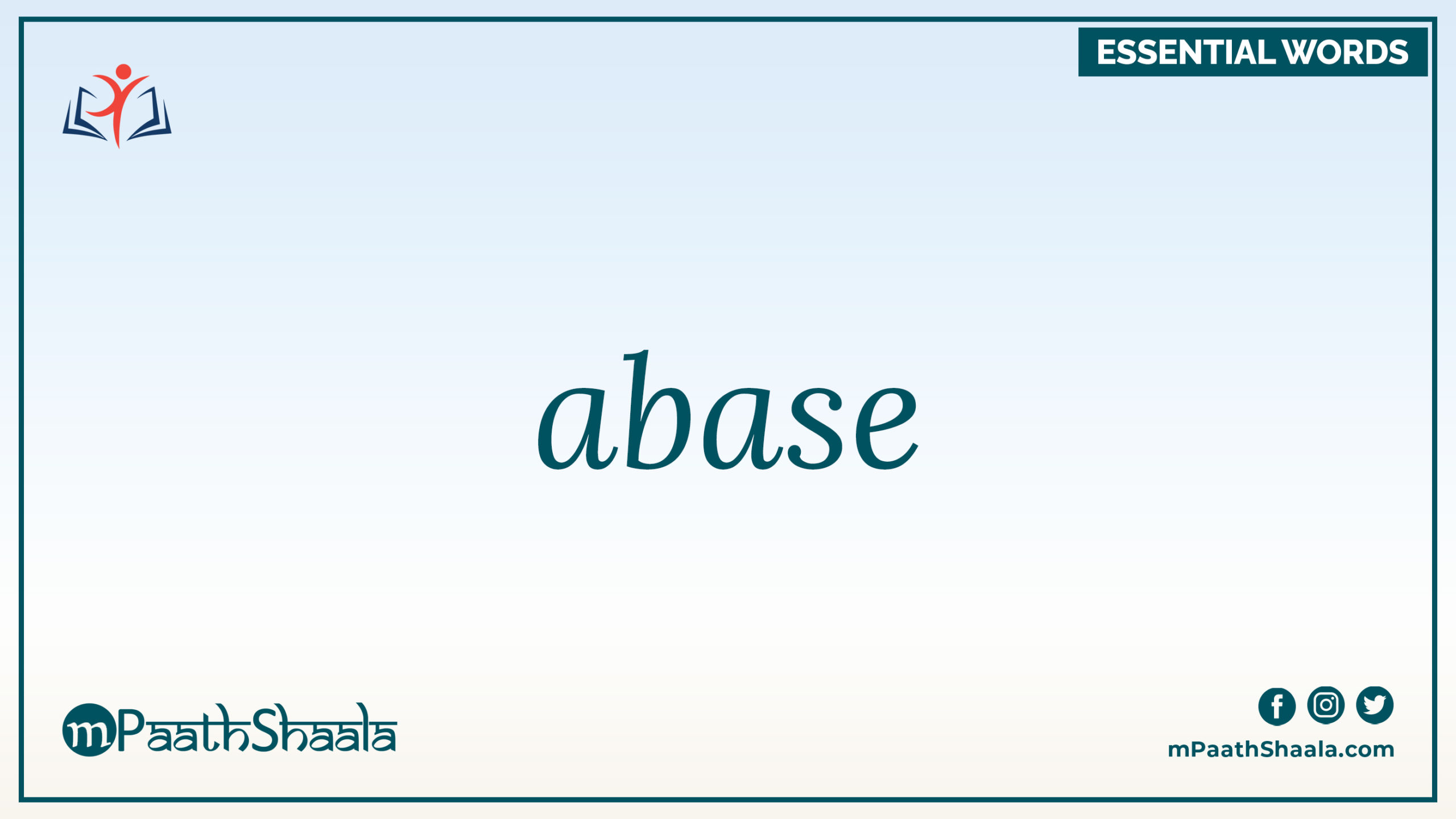abase Definition of abase mPaathShaala
